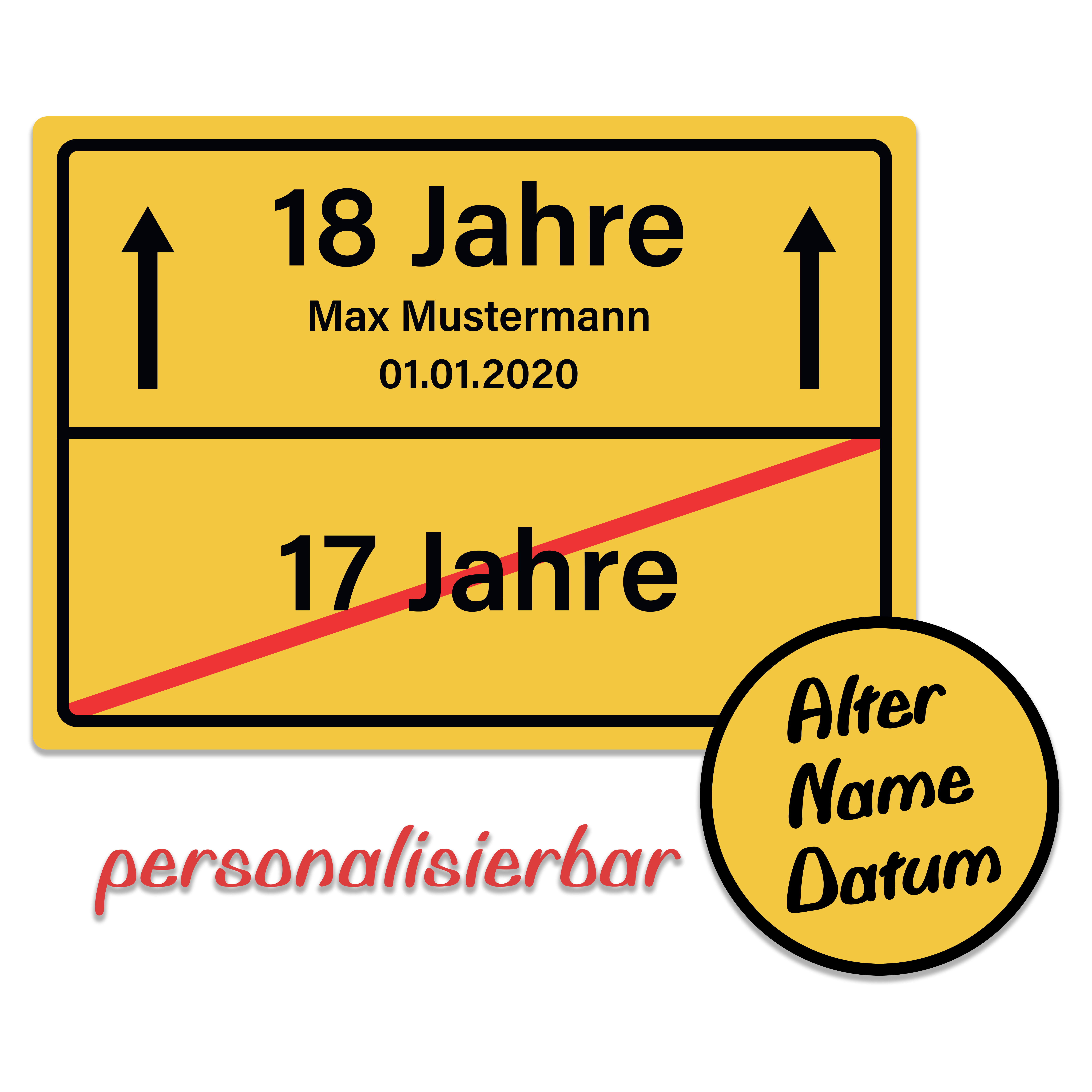 Schild "18, 20, 30, 40, 50, 60, 70, 80", Geburtstag, Ortsschild, personalisierbar